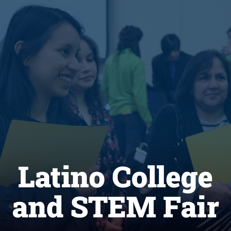 Latino College and STEM Fair (LCSF) Block